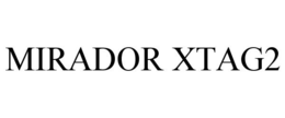 MIRADOR XTAG2 trademark