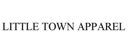 LITTLE TOWN APPAREL trademark