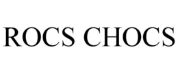 ROCS CHOCS trademark