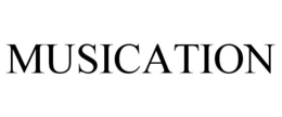 MUSICATION trademark