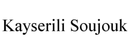 KAYSERILI SOUJOUK trademark