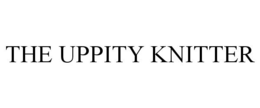 THE UPPITY KNITTER trademark