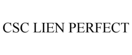 CSC LIEN PERFECT trademark