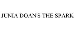 JUNIA DOAN'S THE SPARK trademark