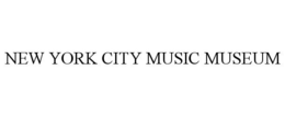 NEW YORK CITY MUSIC MUSEUM trademark