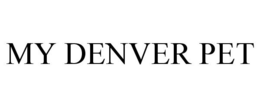 MY DENVER PET trademark