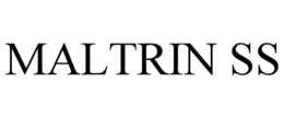 MALTRIN SS trademark