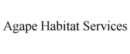 AGAPE HABITAT SERVICES trademark