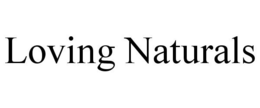 LOVING NATURALS trademark