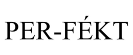 PER-FÉKT trademark