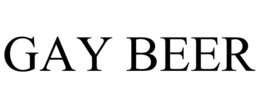 GAY BEER trademark