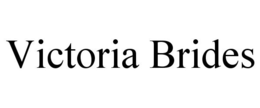 VICTORIA BRIDES trademark