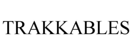 TRAKKABLES trademark
