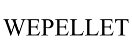 WEPELLET trademark