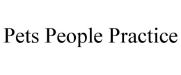 PETS PEOPLE PRACTICE trademark