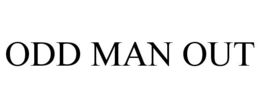 ODD MAN OUT trademark