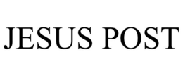 JESUS POST trademark