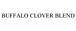 BUFFALO CLOVER BLEND trademark