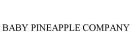BABY PINEAPPLE COMPANY trademark