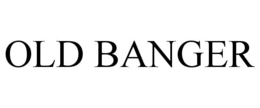 OLD BANGER trademark