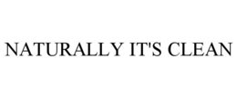 NATURALLY IT'S CLEAN trademark