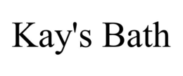 KAY'S BATH trademark