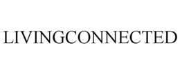 LIVINGCONNECTED trademark