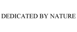 DEDICATED BY NATURE trademark