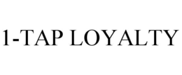 1-TAP LOYALTY trademark