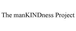 THE MANKINDNESS PROJECT trademark