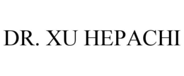 DR. XU HEPACHI trademark