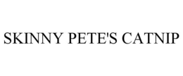 SKINNY PETE'S CATNIP trademark