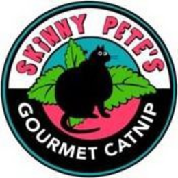 SKINNY PETE'S GOURMET CATNIP trademark