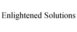 ENLIGHTENED SOLUTIONS trademark