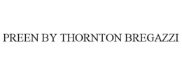 PREEN BY THORNTON BREGAZZI trademark