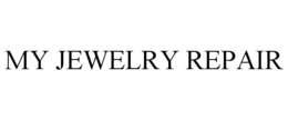 MY JEWELRY REPAIR trademark