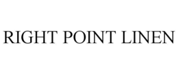 RIGHT POINT LINEN trademark