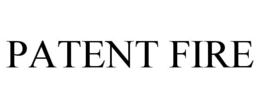 PATENT FIRE trademark