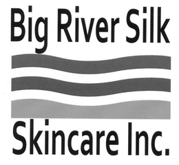 BIG RIVER SILK SKIN CARE INC. trademark