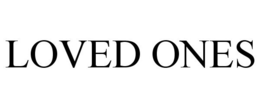 LOVED ONES trademark