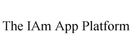 THE IAM APP PLATFORM trademark