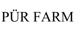 PÜR FARM trademark