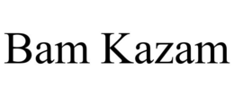 BAM KAZAM trademark