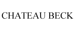 CHATEAU BECK trademark