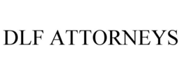 DLF ATTORNEYS trademark