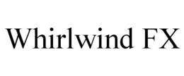 WHIRLWIND FX trademark