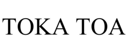 TOKA TOA trademark