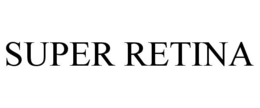 SUPER RETINA trademark