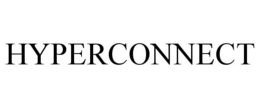 HYPERCONNECT trademark