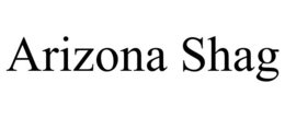 ARIZONA SHAG trademark